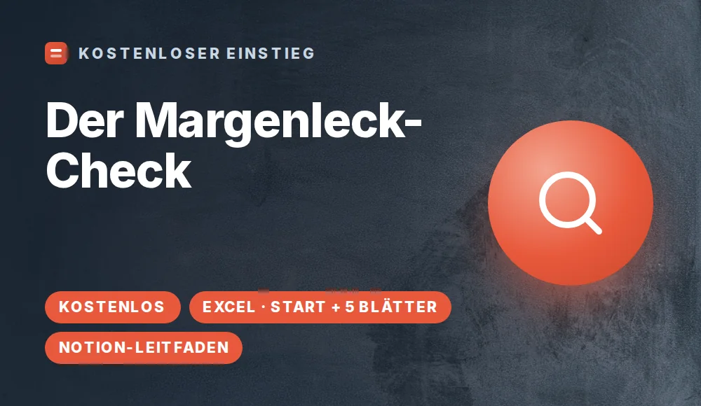 Der Margenleck-Check – kostenloses Excel-Tool mit Notion-Leitfaden